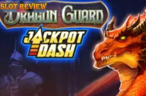 Dragon Guard Jackpot Dash slot